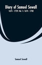 Diary of Samuel Sewall - 1674 - 1729: Vol. 1: 1674 - 1700 - Paperback