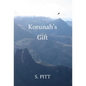 Korunah's Gift - Hardcover