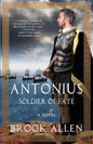Antonius: Soldier of Fate - Paperback