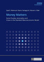 Money Matters: Some Puzzles, Anomalies and Crises in the Standard Macroeconomic Model - Paperback