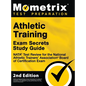 Athletic Training Exam Secrets Study Guide - NATA Test Review for the National Athletic Trainers' Association Board of Certification Exam: [2nd Editio - Hardcover