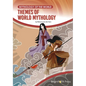 Themes of World Mythology - Hardcover