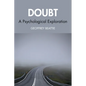 Doubt: A Psychological Exploration - Paperback