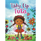 Tidy Up Tula - Hardcover