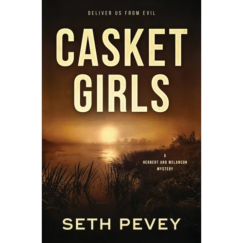 Casket Girls: A New Orleans Mystery Thriller - Paperback