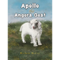 Apollo the Angora Goat - Hardcover