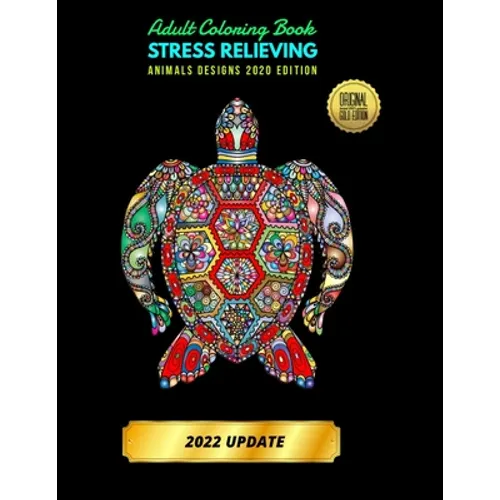 Adult Coloring Book: Stress Relieving Animals Designs 2020 EDITION - Paperback