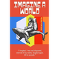 Imagine A World - Paperback