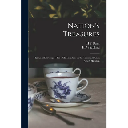 Nation's Treasures; Measured Drawings of Fine old Furniture in the Victoria & Albert Museum - Paperback