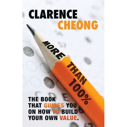 More Than 100%: The Book That Guides You on How to Build Your Own Value. Easy to Follow. Easy to Implement. - Paperback