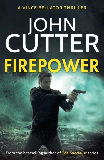 Firepower: A hard-hitting political thriller targeting government corruption - Paperback