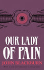 Our Lady of Pain - Paperback