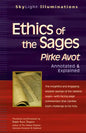 Ethics of the Sages: Pirke Avot--Annotated & Explained - Paperback