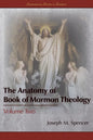 The Anatomy of Book of Mormon Theology: Volume Two - Paperback