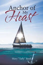 Anchor of My Heart - Paperback