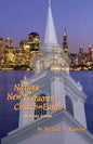 The Nature of the New Testament Church on Earth - A Study Guide - Paperback