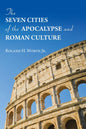 The Seven Cities of the Apocalypse and Roman Culture - Hardcover