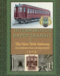 Interborough Rapid Transit: The New York Subway Its Construction and Equipment - Paperback