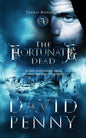 The Fortunate Dead - Paperback