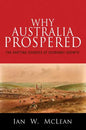 Why Australia Prospered: The Shifting Sources of Economic Growth - Paperback