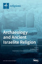 Archaeology and Ancient Israelite Religion - Hardcover