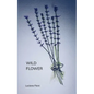 Wild Flower - Paperback