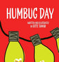 Humbug Day - Hardcover