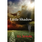 Little Shadow - Paperback