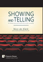 Showing and Telling: Film heritage institutes and their performance of public accountability - Hardcover