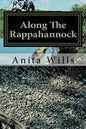 Along The Rappahannock: The Homeland of the Nanzatico (Nantaughtacund) Indian Nat - Paperback