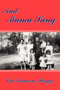 And Mama Sang - Paperback