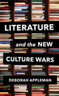 Literature and the New Culture Wars: Triggers, Cancel Culture, and the Teacher's Dilemma - Hardcover