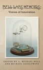 Bell Labs Memoirs: Voices of Innovation - Paperback