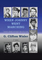 When Johnny Went Marching - Hardcover