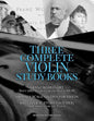 Franz Wohlfahrt Sixty (60) Studies for the Violin Op.45, Hrimaly Scale Studies for Violin, Kreutzer 42 Studies (Etudes) or Caprices for the Violin: Th - Paperback