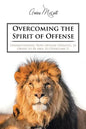 Overcoming the Spirit of Offense - Paperback