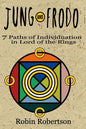Jung and Frodo: 7 Paths of Individuation in Lord of the Rings - Paperback