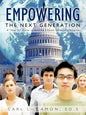 Empowering the Next Generation: A "How To" Guide to Starting a Youth Leadership Program - Paperback