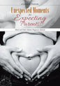 Unexpected Moments for Expecting Parents! Mom and Dad's Edition Pregnancy Journal - Paperback