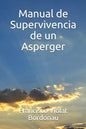 Manual de Supervivencia de un Asperger - Paperback