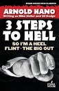 So I'm a Heel / Flint / The Big Out: 3 Steps to Hell - Paperback