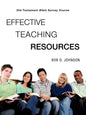 "EFFECTIVE TEACHING RESOURCES," Old Testament Bible Survey Course - Paperback