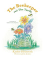 The Beekeeper and The Turtle - Hardcover