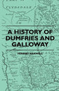 A History Of Dumfries And Galloway - Paperback