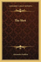 The Shot - Paperback