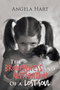 The Brokenness and Restoration of a Lost Soul - Paperback