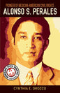 Pioneer of Mexican-American Civil Rights: Alonso S. Perales - Paperback