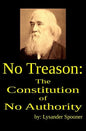 No Treason: The Constitution of No Authority - Paperback