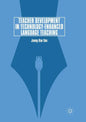 Teacher Development in Technology-Enhanced Language Teaching - Paperback