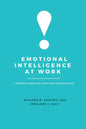 Emotional Intelligence at Work: A Personal Operating System for Career Success - Paperback